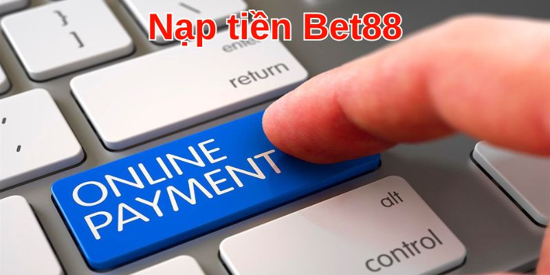 Nắm vững những điều kiện khi nạp tiền Bet88