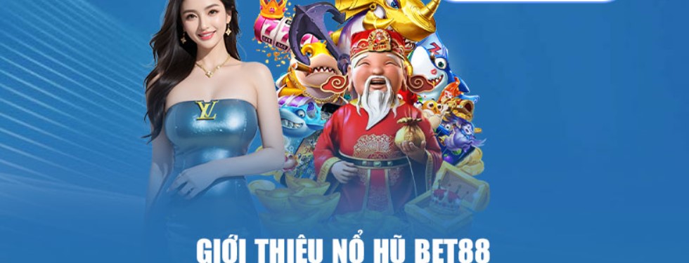 Slots game Bet88 thiết kế ấn tượng